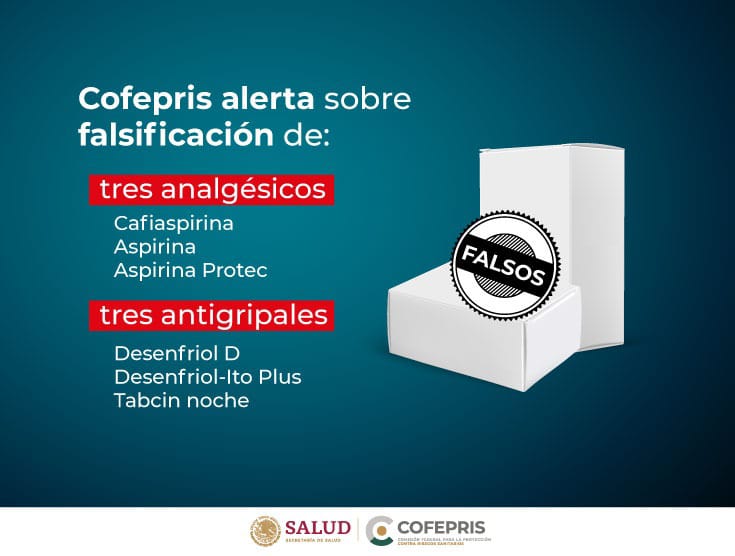 COFEPRIS DETECTA MEDICAMENTOS FALSIFICADOS: CAFIASPIRINA, ASPIRINA PROTEC Y DESENFRIOL