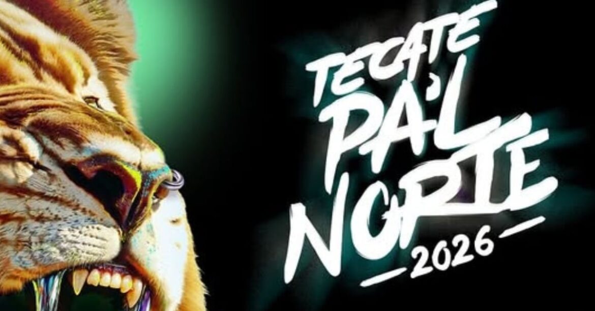 Tecate Pa’l Norte 2026 cierra con éxito en Parque Fundidora con 100 mil asistentes por día