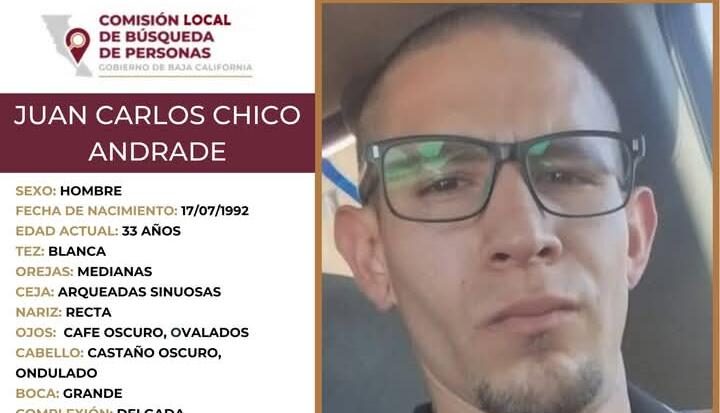 Solicita Comisión Local de Búsqueda apoyo para localizar a Juan Carlos Chico Andrade en Tijuana